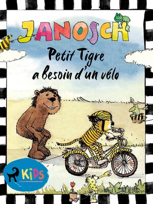 cover image of Petit Tigre a besoin d'un vélo